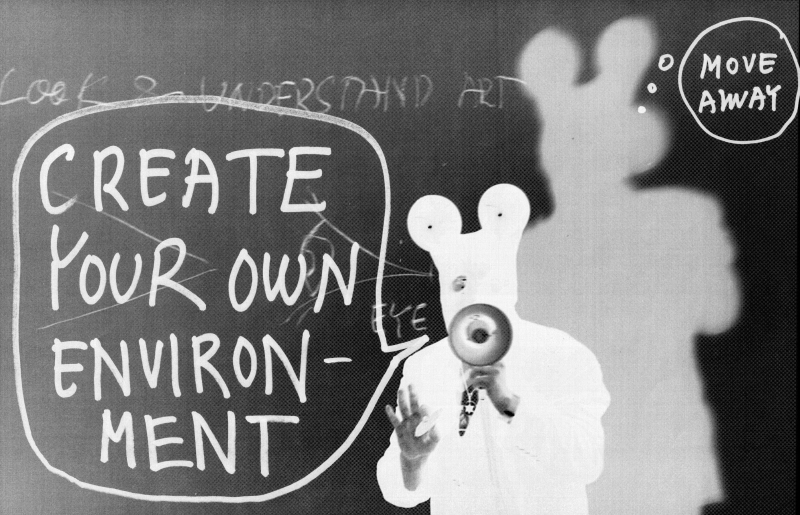 10 COMMANDMENTS: CREATE YOUR OWN ENVIRONMENT
