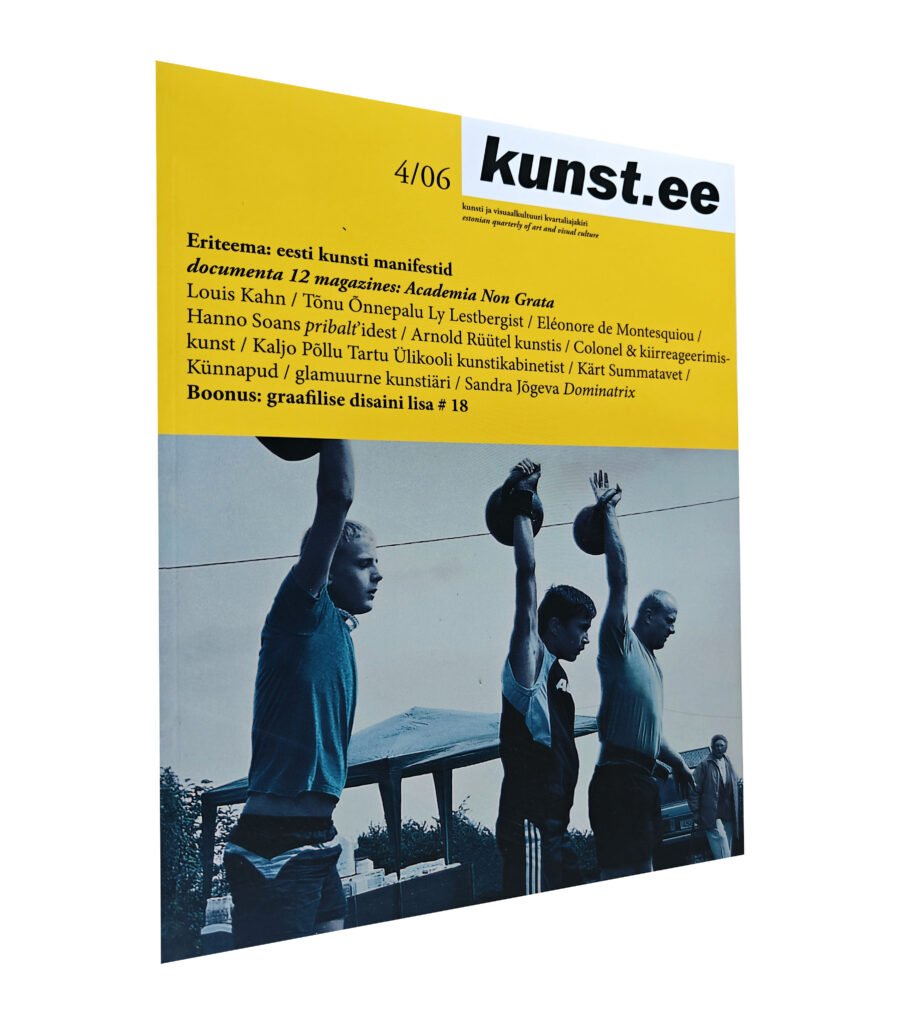 KUNST.EE / Eesti kunsti manifestid / Documenta 12 magazines: Academia Non Grata