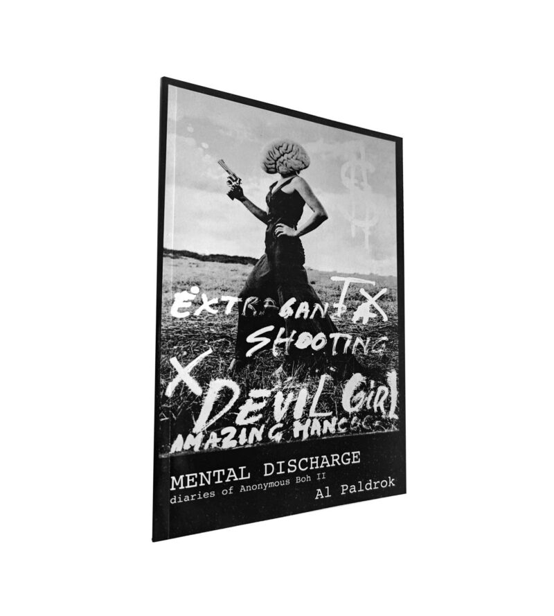 Mental Discharge: Diaries of Anonymous Boh II