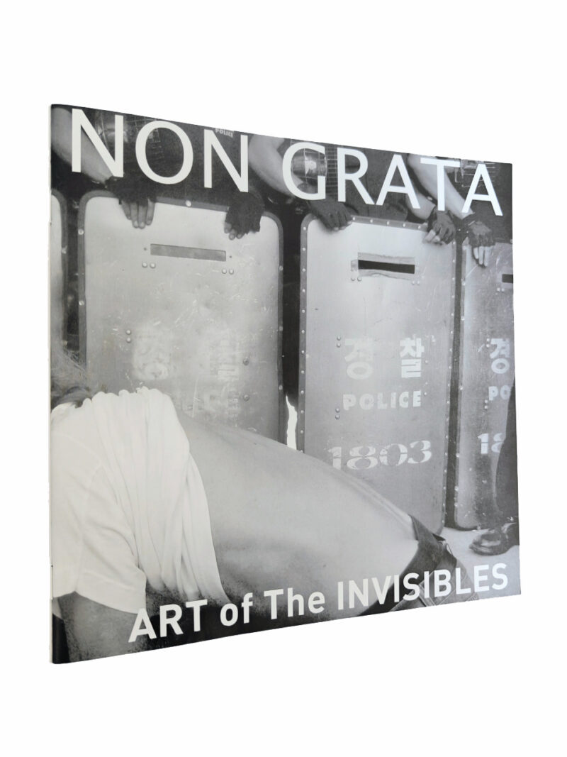 NON GRATA - Art of The Invisibles