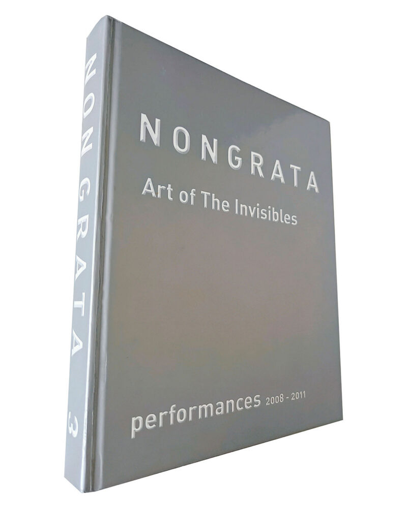 NON GRATA 3 – Art of the Invisibles